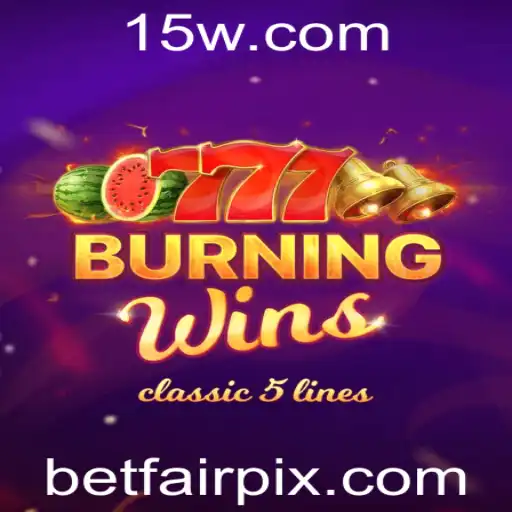 Descubra o Mundo Vibrante de BurningWins no Betfair